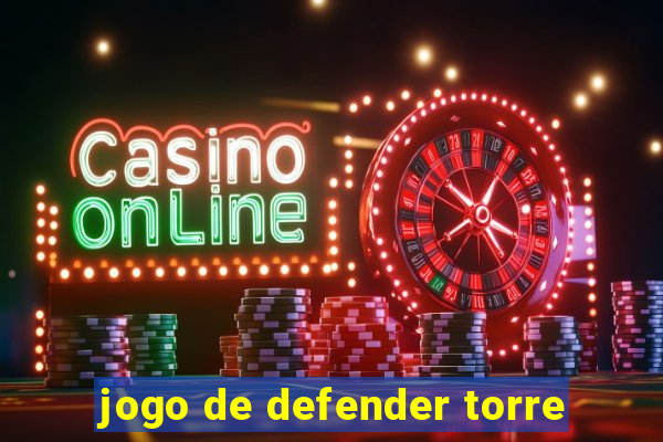 jogo de defender torre